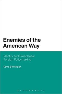 portada Enemies of the American Way: Identity and Presidential Foreign Policymaking