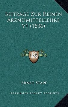 portada Beitrage Zur Reinen Arzneimittellehre V1 (1836) (en Alemán)