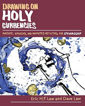 portada Drawing on Holy Currencies: Awesome, Amazing, and Animated Activities for Stewardship (en Inglés)