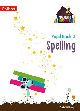 portada Treasure House -- Year 3 Spelling Pupil Book (in English)