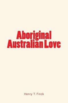 portada Aboriginal Australian Love (en Inglés)