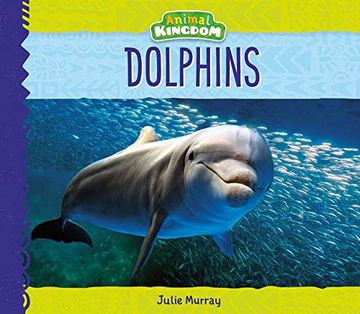 portada Dolphins (Animal Kingdom) (en Inglés)