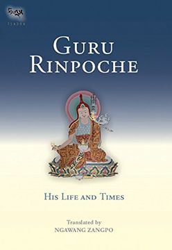 portada Guru Rinpoche: His Life and Times (Tsadra) (en Inglés)