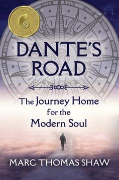 portada Dante's Road: The Journey Home for the Modern Soul (in English)
