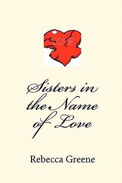 portada sisters in the name of love (en Inglés)