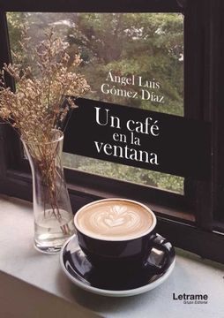 portada Un Cafe en la Ventana (in Spanish)
