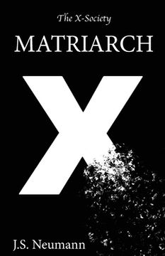 portada The X-Society: Matriarch