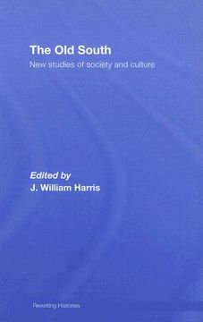 portada the old south: new studies of society and culture (en Inglés)