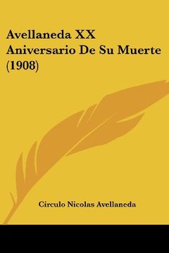 portada Avellaneda xx Aniversario de su Muerte (1908)