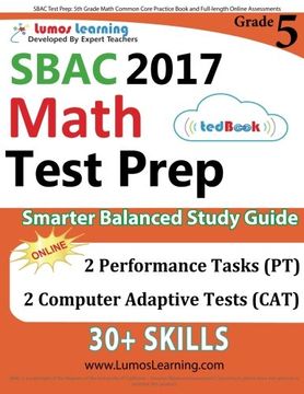 portada SBAC Test Prep: 5th Grade Math Common Core Practice Book and Full-length Online Assessments: Smarter Balanced Study Guide With Performance Task (PT) and Computer Adaptive Testing (CAT)