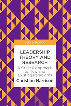 portada Leadership Theory and Research: A Critical Approach to new and Existing Paradigms (in English)