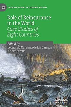 portada Role of Reinsurance in the World: Case Studies of Eight Countries (Palgrave Studies in Economic History) (en Inglés)