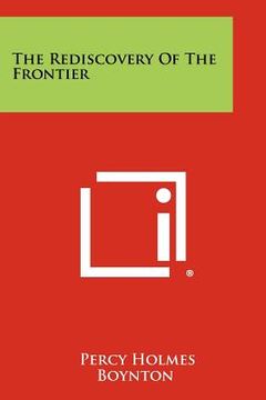 portada the rediscovery of the frontier (en Inglés)