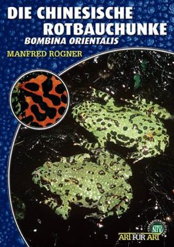 portada Die Chinesische Rotbauchunke: Bombina orientalis (in German)