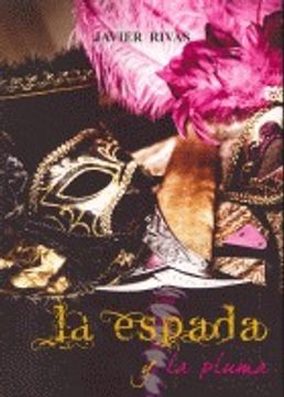 portada LA ESPADA Y LA PLUMA (in Spanish)