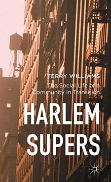 portada Harlem Supers: The Social Life of a Community in Transition 