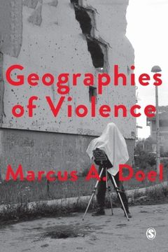 portada Geographies of Violence: Killing Space, Killing Time (Society and Space)