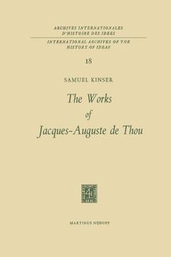 portada The Works of Jacques-Auguste de Thou (en Inglés)