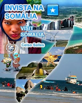 portada INVISTA NA SOMÁLIA - Visit Somalia - Celso Salles: Coleção Invista em África (en Portugués)