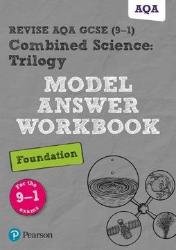 portada Revise aqa Gcse (9-1) Combined Science: Trilogy Model Answer Workbook Foundation (Revise aqa Gcse Science 16) (en Inglés)