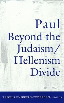 portada paul beyond the judaism/hellenism divide (en Inglés)