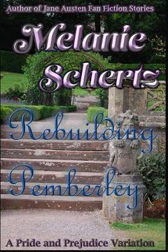 portada Rebuilding Pemberley (en Inglés)