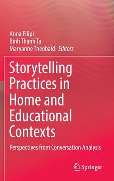 portada Storytelling Practices in Home and Educational Contexts: Perspectives from Conversation Analysis (en Inglés)