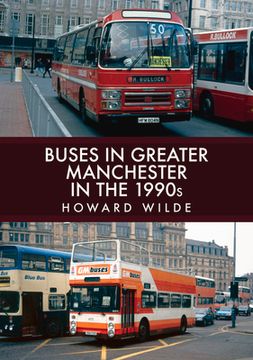 portada Buses in Greater Manchester in the 1990s