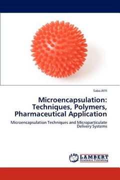 portada microencapsulation: techniques, polymers, pharmaceutical application (en Inglés)