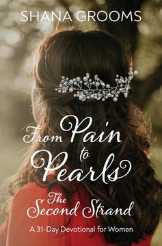 portada From Pain to Pearls: The Second Strand (en Inglés)