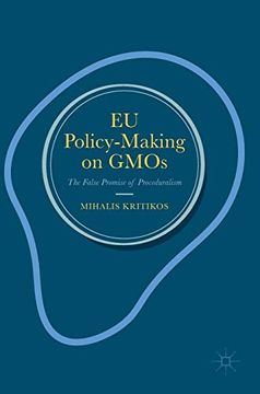 portada Eu Policy-Making on Gmos: The False Promise of Proceduralism (in English)