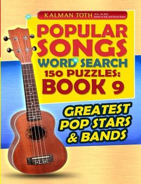 portada Popular Songs Word Search 150 Puzzles: Book 9: Greatest Pop Stars & Bands (en Inglés)