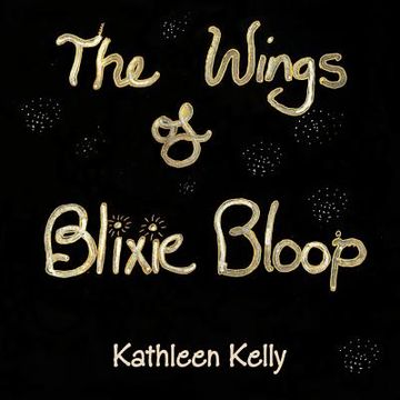 portada THE WINGS of BLIXIE BLOOP (en Inglés)