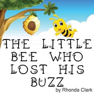 portada The Little Bee Who Lost His Buzz (Zailey and Madelyn)