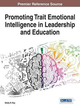 portada Promoting Trait Emotional Intelligence in Leadership and Education (Advances in Educational Marketing, Administration, and Leadership)