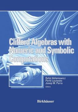 portada Clifford Algebras with Numeric and Symbolic Computations (in English)