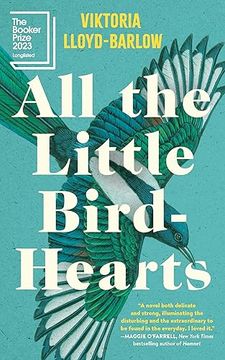 portada All the Little Bird-Hearts: A Novel 