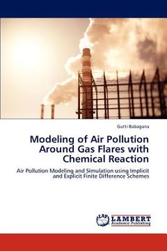 portada modeling of air pollution around gas flares with chemical reaction