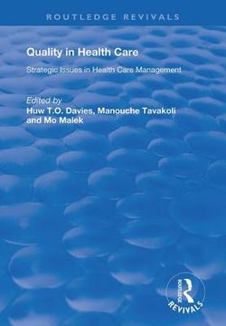 portada Quality in Health Care: Strategic Issues in Health Care Management (Routledge Revivals) (en Inglés)