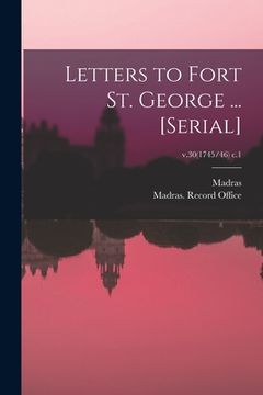 portada Letters to Fort St. George ... [serial]; v.30(1745/46) c.1
