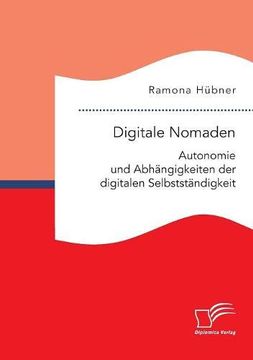 portada Digitale Nomaden. Autonomie und Abhängigkeiten der Digitalen Selbstständigkeit (in German)