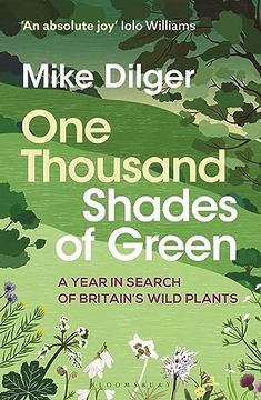 portada One Thousand Shades of Green: A Year in Search of Britain's Wild Plants 