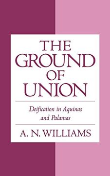 portada The Ground of Union: Deification in Aquinas and Palamas (en Inglés)