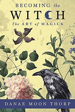 portada Becoming the Witch: The art of Magick 