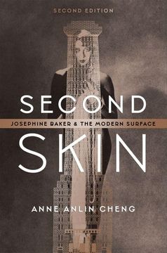 portada Second Skin: Josephine Baker and the Modern Surface