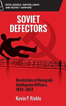 portada Soviet Defectors: Revelations of Renegade Intelligence Officers, 1924-1954 (en Inglés)