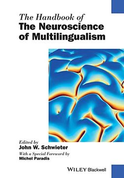 portada The Handbook of the Neuroscience of Multilingualism (Blackwell Handbooks in Linguistics) (en Inglés)