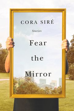 portada Fear the Mirror: Stories