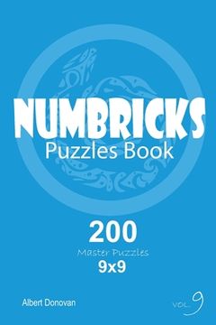 portada Numbricks - 200 Master Puzzles 9x9 (Volume 9) (in English)