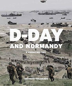 portada D-Day and Normandy: A Visual History (en Inglés)